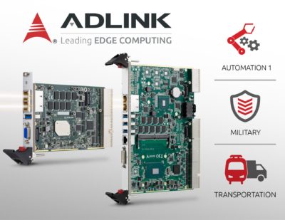 ADLINK Announces Two New CompactPCI® 2.0 Processor Blades Powered by Latest Intel® Xeon®, Core™ and Atom® Processors