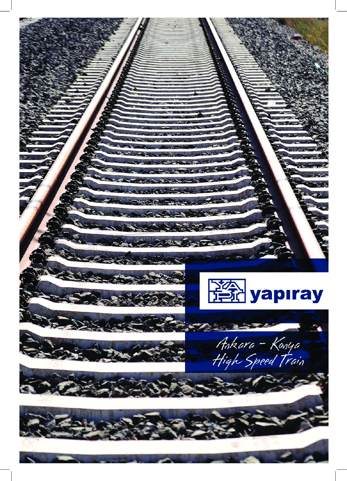 YAPIRAY – Ankara-Konya High Speed Railway Line