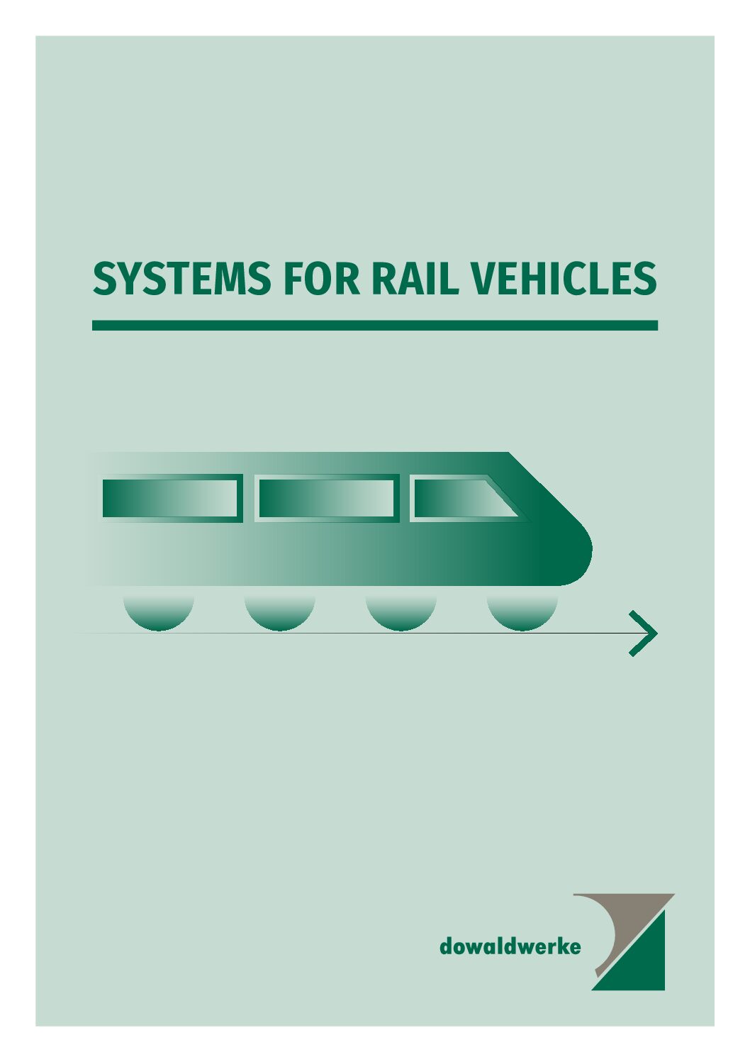 Dowaldwerke Railway Brochure 2021