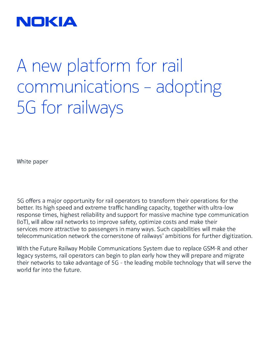 A New Platform for Rail Communications – Adopting 5G for Railways