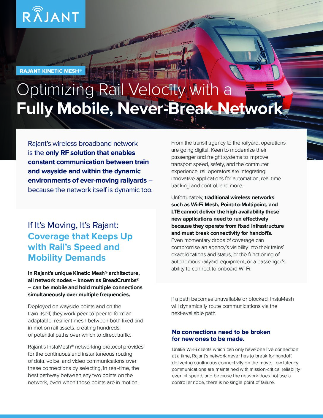Optimizing Rail Velocity with a Fully Mobile, Never-Break Network
