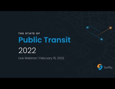 The State of Public Transit 2022 Webinar