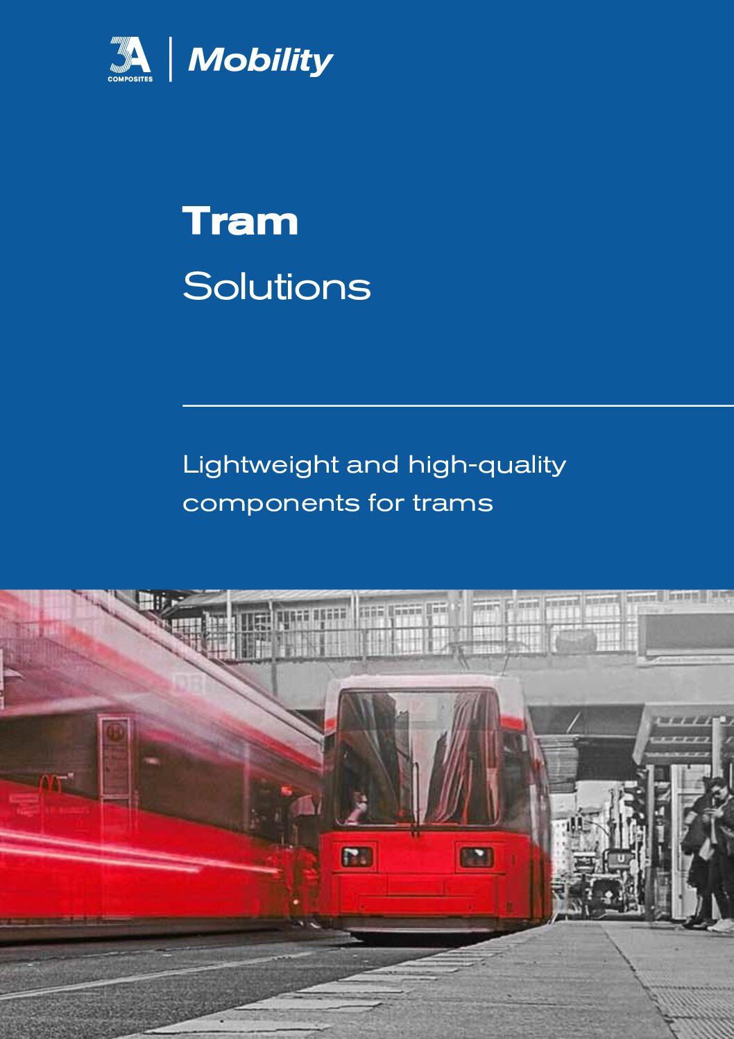 Lightweight and High-Quality Components for Trams