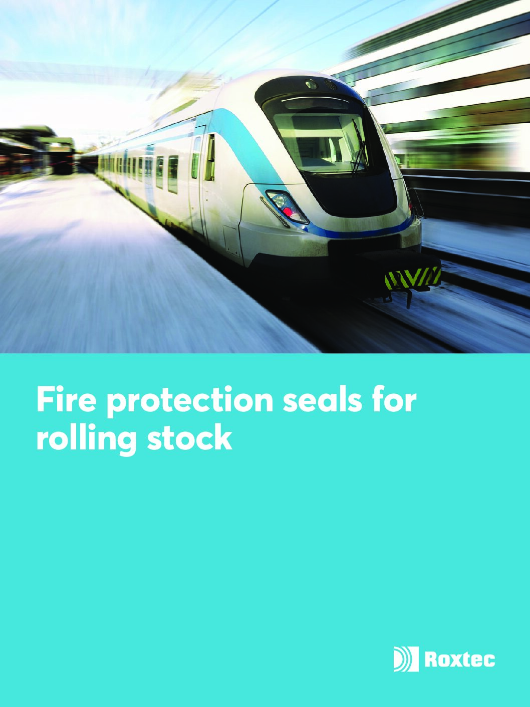 Roxtec: Fire Protection Seals for Rolling Stock