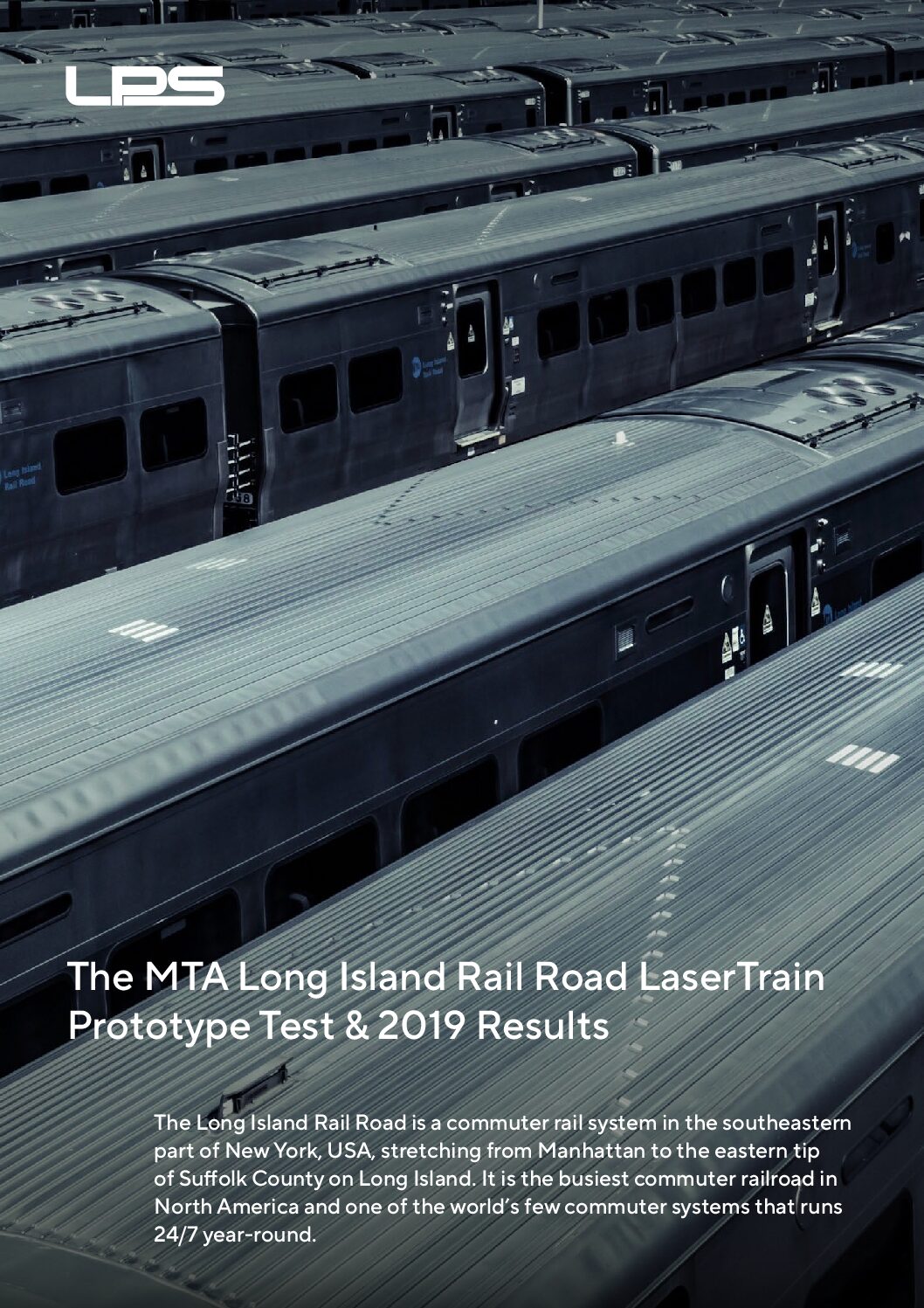 The MTA Long Island Rail Road LaserTrain Prototype Test 2019