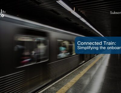 Cisco Connected Train: Simplifying the Onboard Network