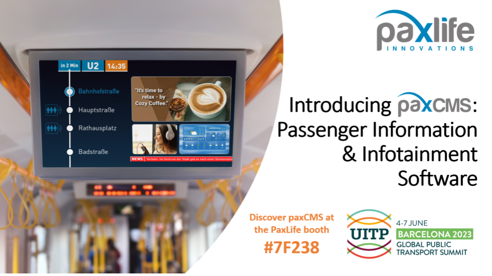 A train passenger display with the words "Introducing PaxLife Passenger Information & Infotainment Software" next to it