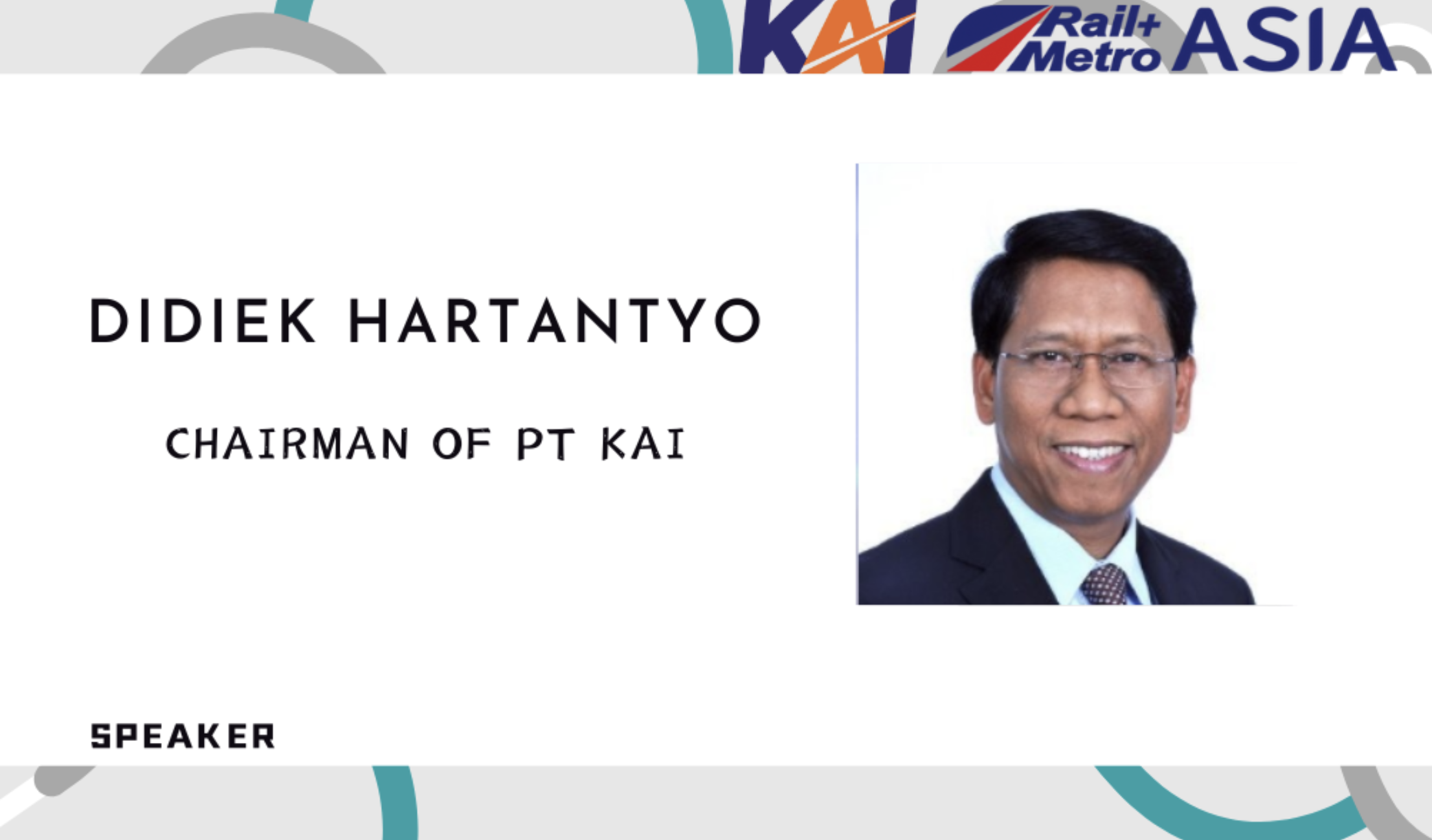 Mr. Didiek Hartantyo, President-director of Indonesian National Railways (PT KAI)