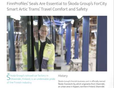 FinnProfiles’ Seals Are Essential to Škoda Group’s ForCity Smart Artic Trams’ Travel Comfort and Safety