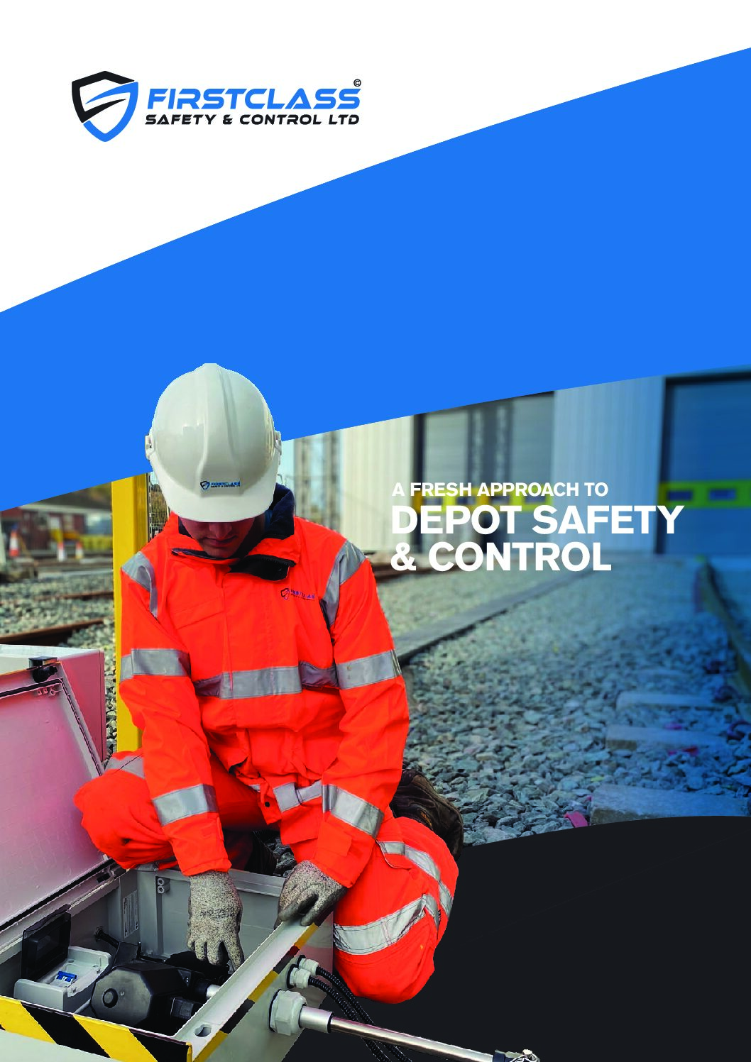 A Fresh Approach to Depot Safety & Control