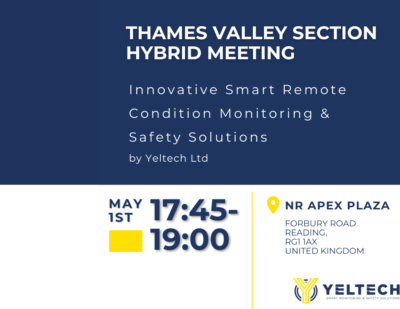 Yeltech Ltd at the Thames Valley Section Hybrid Meeting