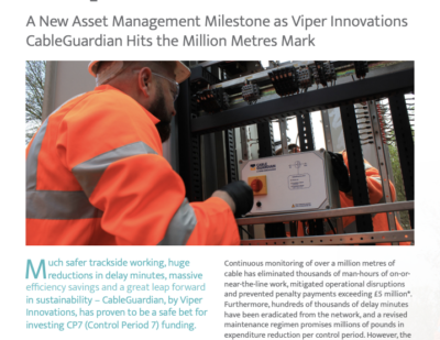 A New Asset Management Milestone as Viper Innovations CableGuardian Hits the Million Metres Mark