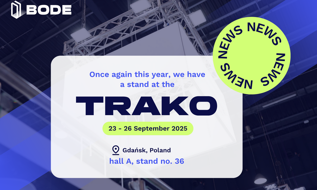 TRAKO 2025: We will be there - Hall A, Stand 36!