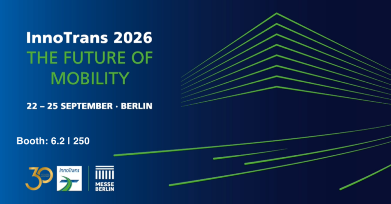 InnoTrans 2026 – The Future of Mobility, 22–25 September, Berlin. Blue & Green at Booth 6.2 | 250